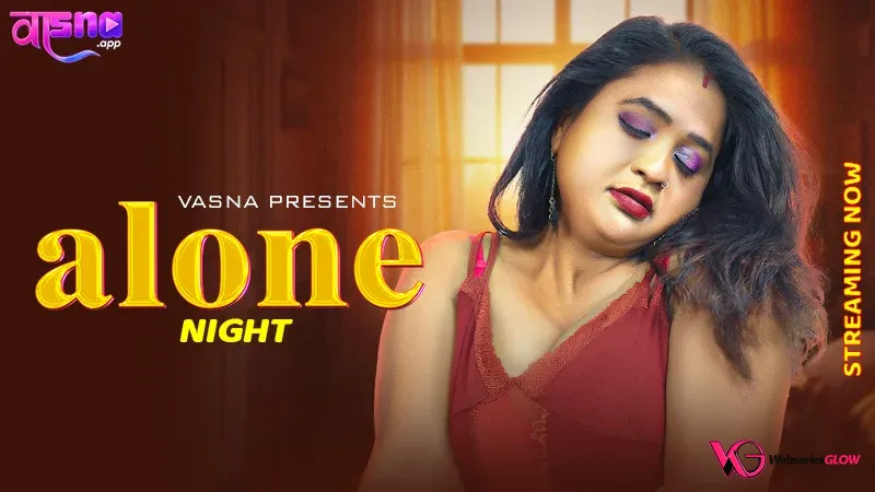 Alone Night Vasna Uncut Short Film Poster