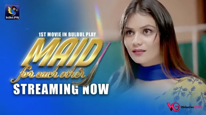 MAID For Each Other BulbulPlay Hot Short Film