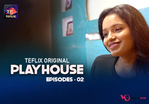 Play House Episode 2