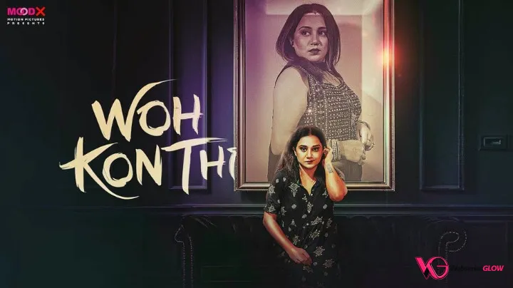 Wo Kon Thi MoodX Uncut Short Film