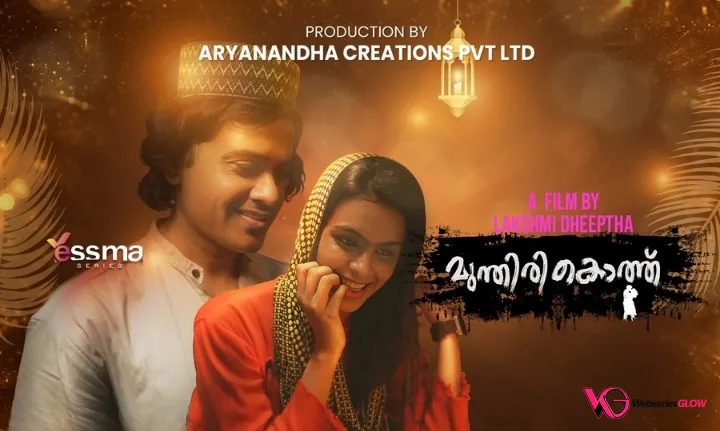 Munthirikothu Episode 1