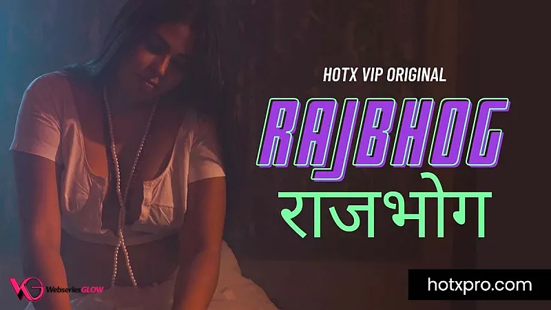 Rajbhog HotX Uncut Short Film