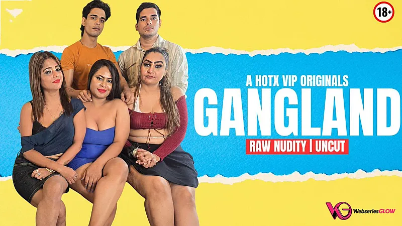 Gangland HotX Uncut Short Film