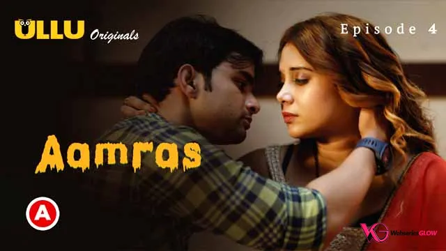 Aamras Episode 4