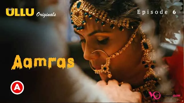 Aamras Episode 6